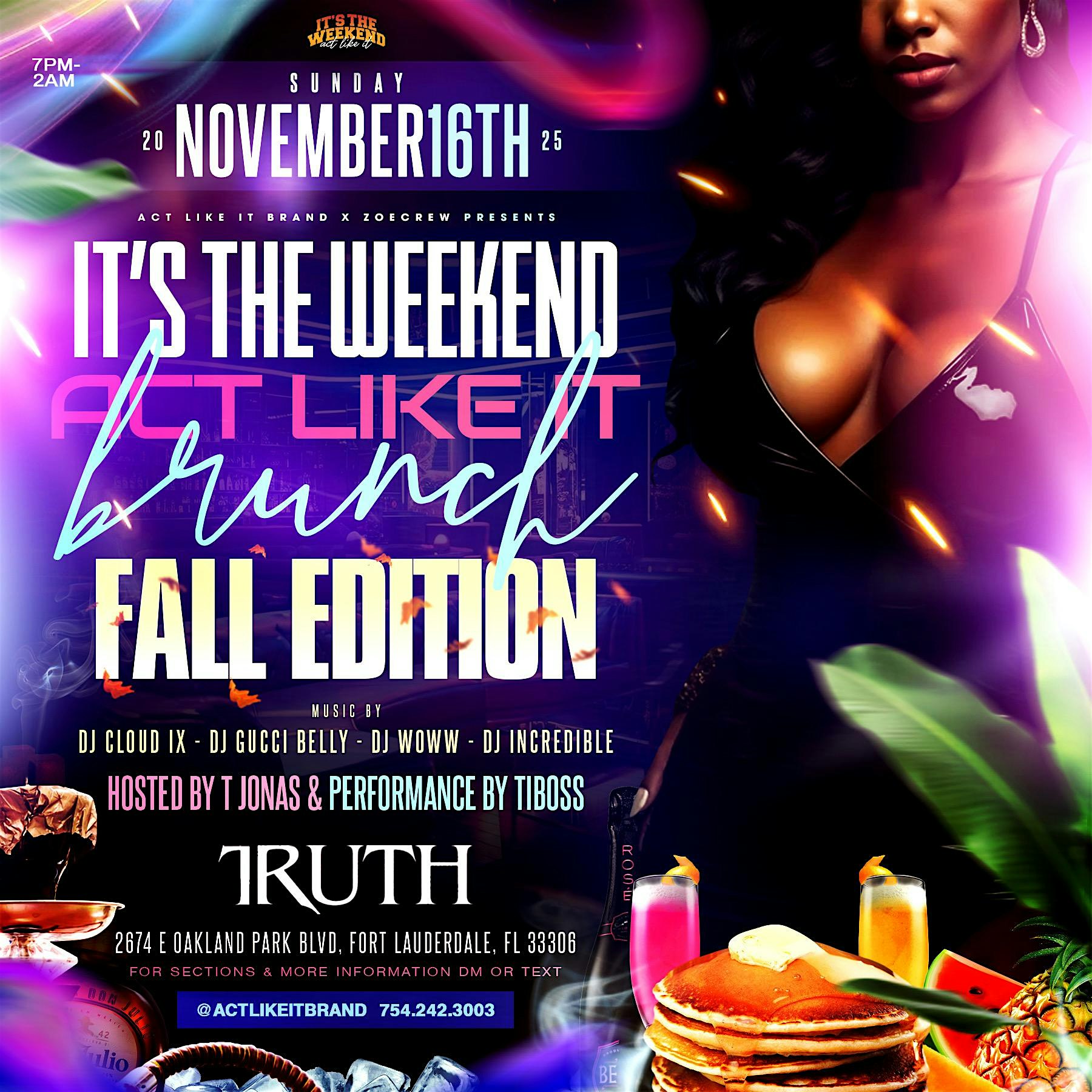 It’s The Weekend, Act Like It Brunch ( Fall Edition) at Truth Lounge and Club – Fort Lauderdale, FL