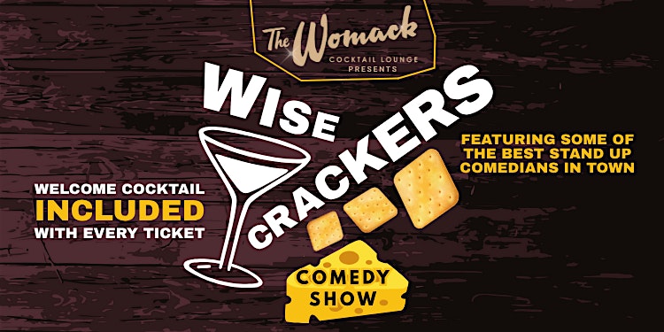 Wise Crackers – Stand Up Comedy at The Womack at The Womack – Phoenix, AZ