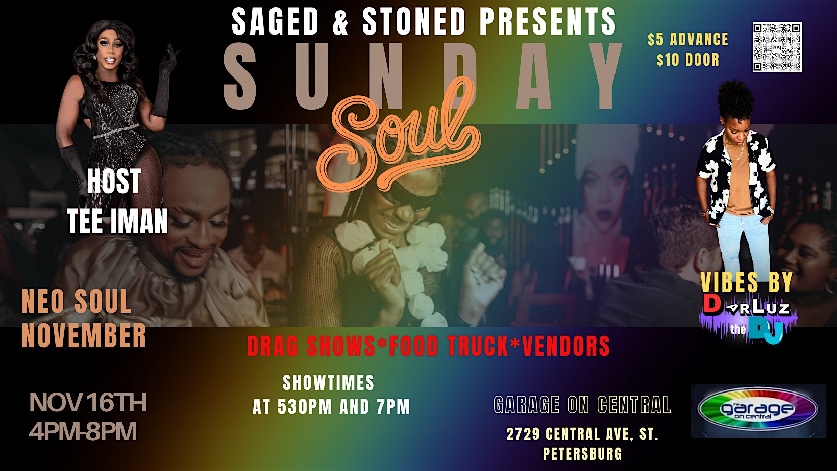 Saged and Stoned Presents: Sunday Soul. Eat. Drag. Dance. Vibe. at The Garage On Central – St. Petersburg, FL