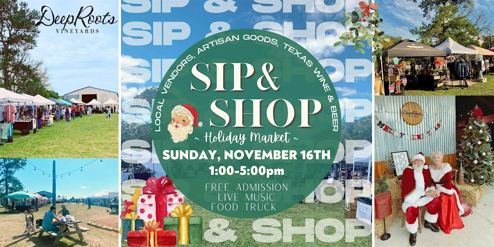 SIP & SHOP HOLIDAY MARKET- local vendors, TX wine,craft beer & LIVE MUSIC! at DeepRoots Vineyards – Plantersville, TX
