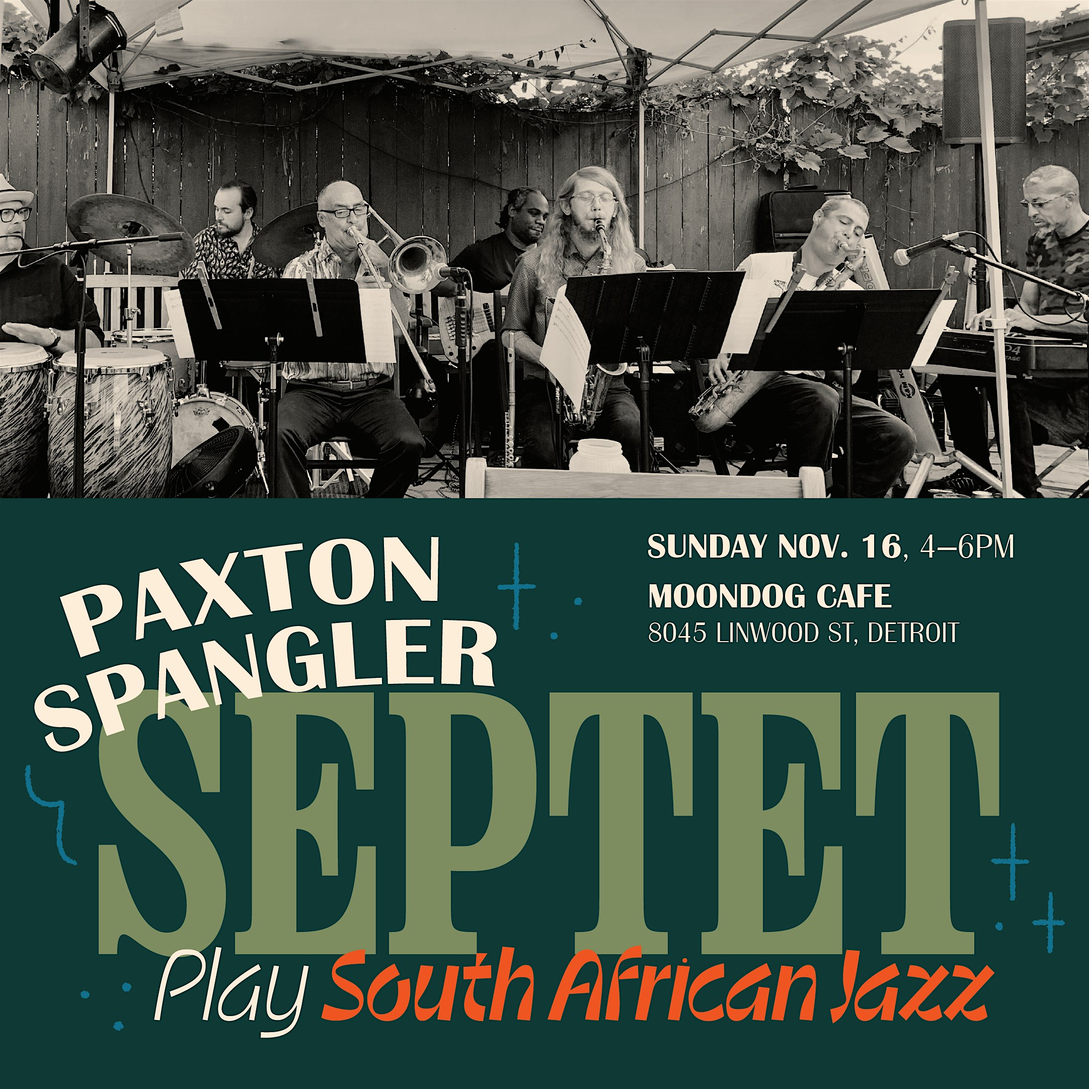 The Paxton/Spangler Septet Play South African Jazz at Moondog Café – Detroit, MI