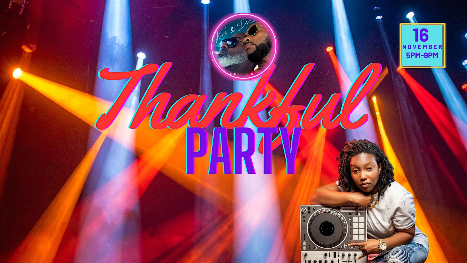 Keith & Dexter Present: A Thankful Party at La Joie – Houston, TX