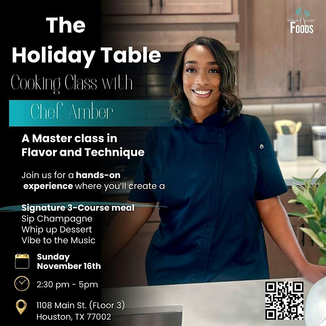The Holiday Table – Cooking Class by WaistLess Foods at The Nellie Rose – Houston, TX