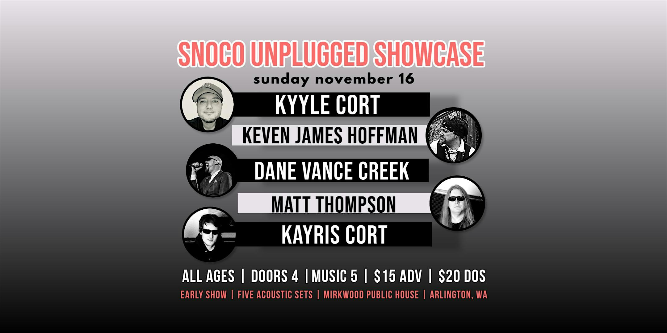 Kyyle Cort’s SnoCo Unplugged Showcase at Mirkwood Public House – Arlington, WA