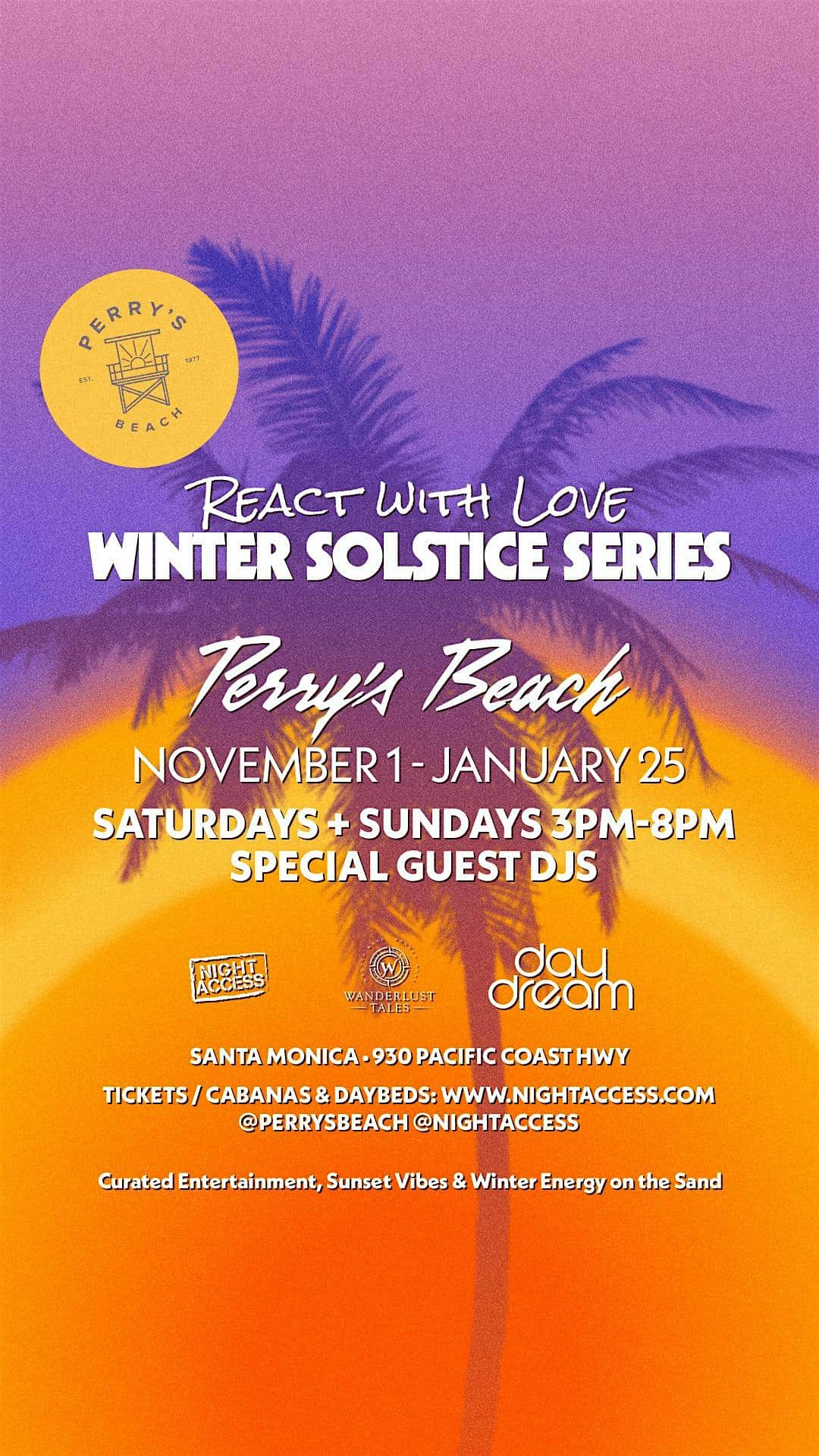 Winter Solstice Series @ Perry’s Beach | Special Guest DJs | SUNDAY 11/16 at 930 Pacific Coast Hwy – Santa Monica, CA