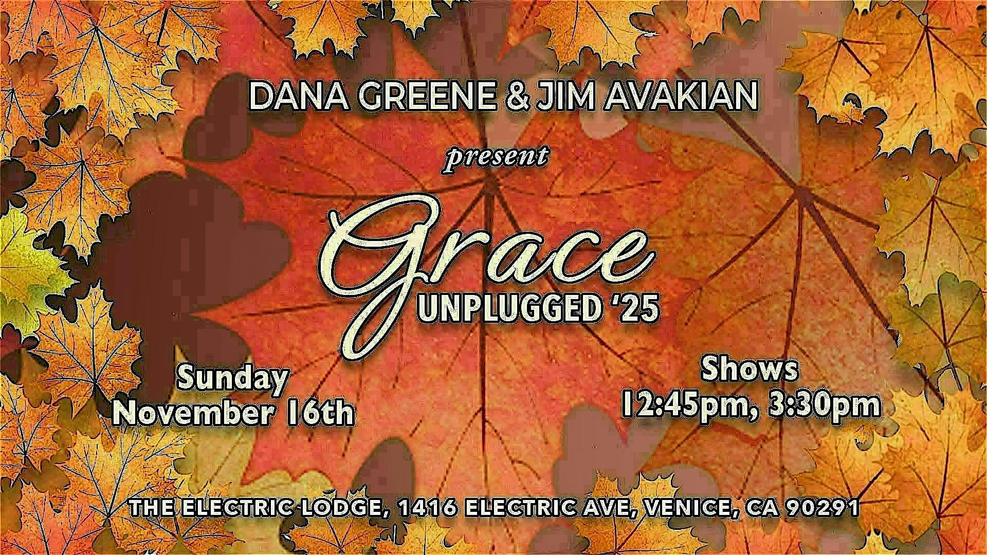 “GRACE” UNPLUGGED ’25 at The Electric Lodge – Los Angeles, CA