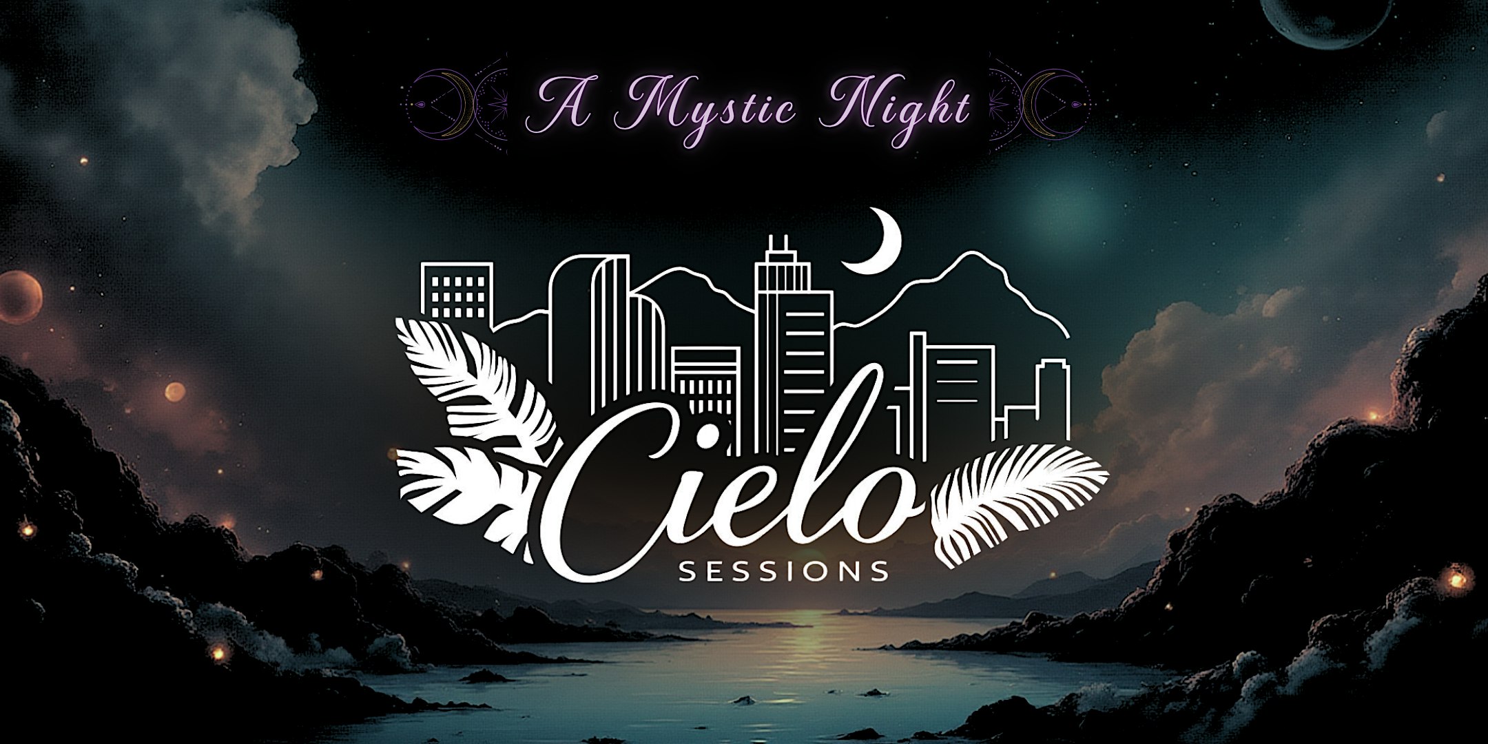 CIELO SESSIONS Mystic Night: Social Mixer of Music, Culture, & Connection. at Two Moons Music Hall – Denver, CO