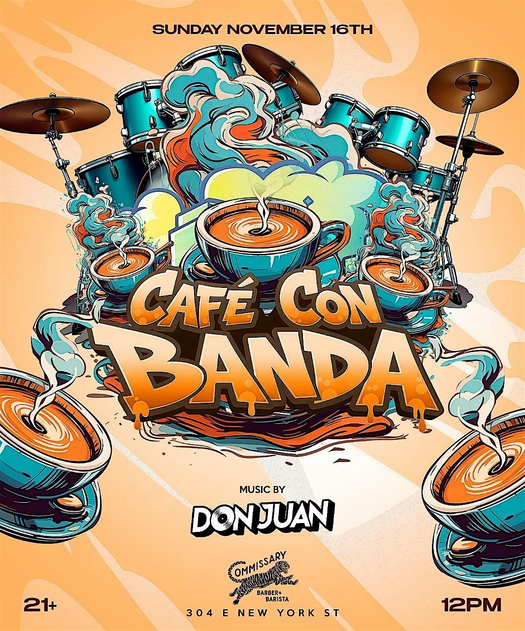 Cafe Con Banda 21+ at Commissary Barber & Barista – Indianapolis, IN