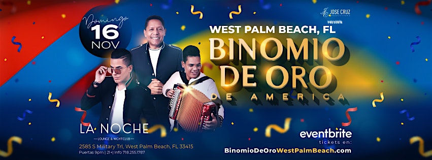 Binomio de Oro de América en West Palm Beach, FL I Noviembre 16 2025 at La Noche Lounge and Night Club – West Palm Beach, FL