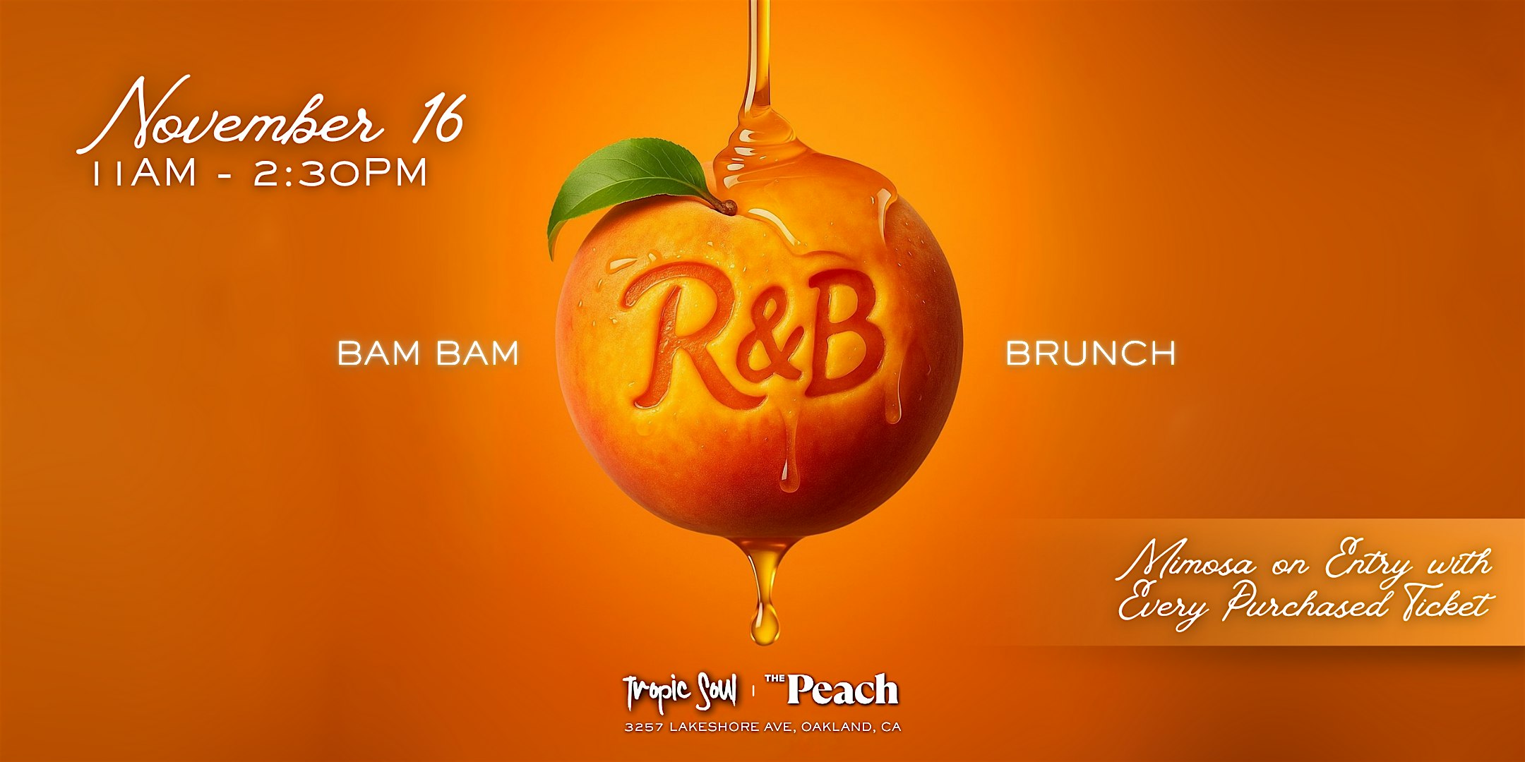 BAM BAM R&B BRUNCH AT PEACH at The Peach – Oakland, CA