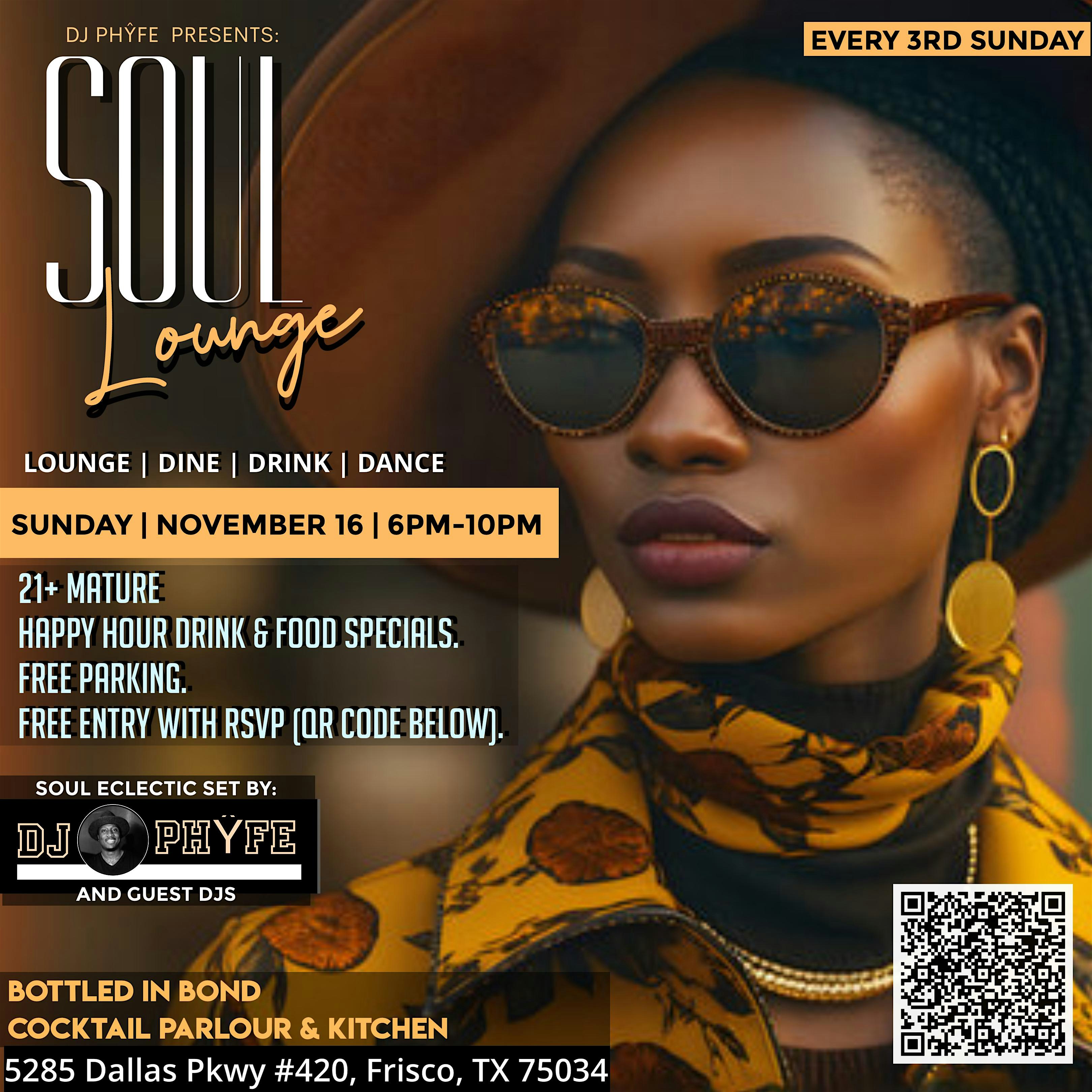 SOUL LOUNGE at Bottled in Bond Cocktail Parlour & Kitchen – Frisco, TX