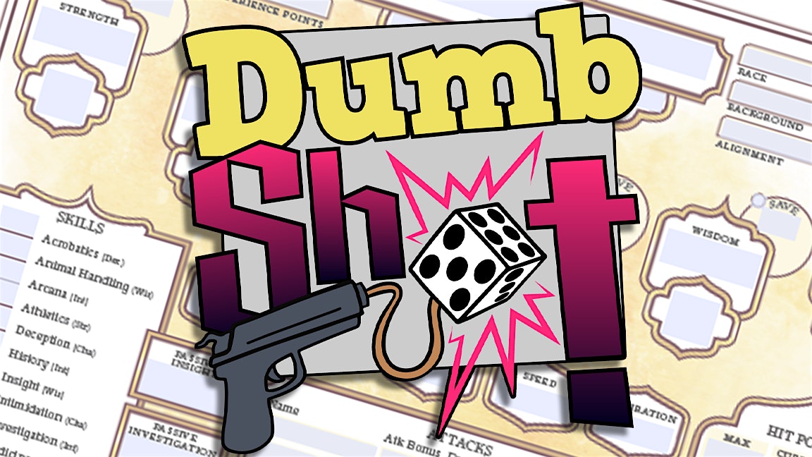 Dumb Shot – A Comedy Tabletop RPG Experience at STAB! Comedy Theater – Sacramento, CA