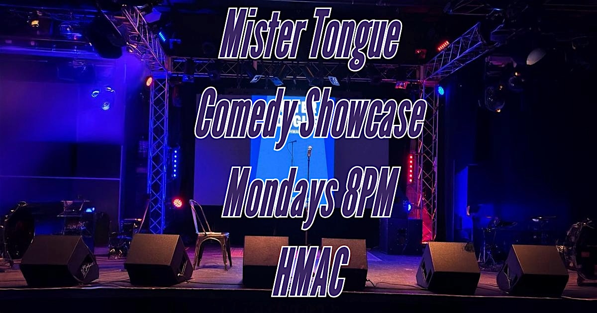 Mister Tongue Comedy Showcase at Harrisburg Midtown Arts Center – Harrisburg, PA