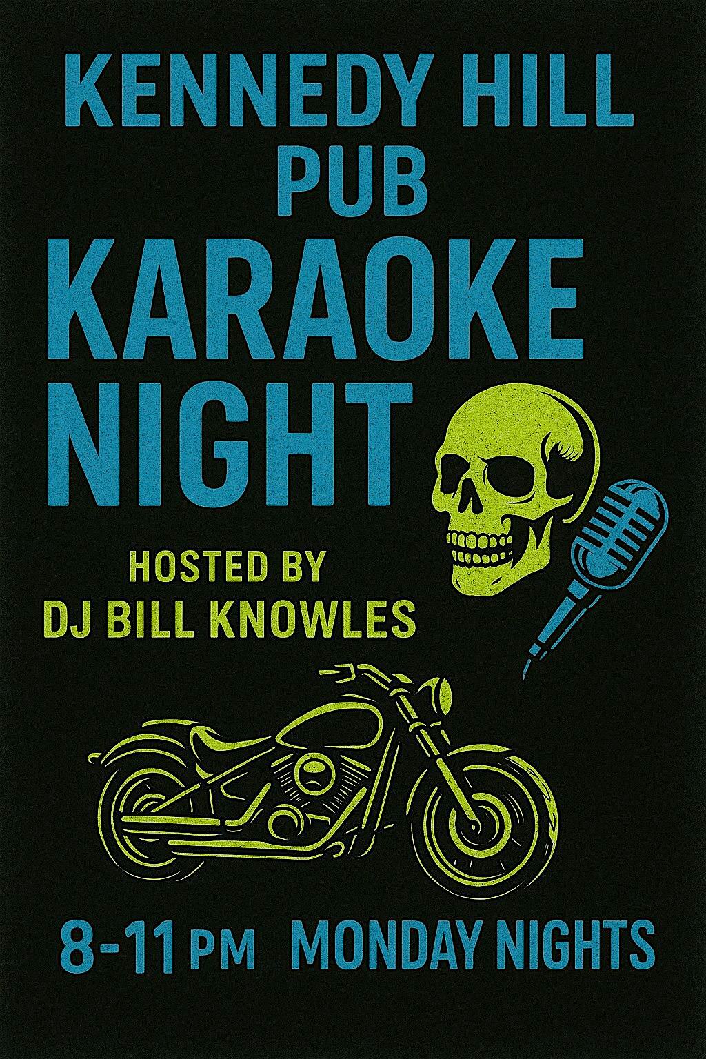 Karaoke Mondays at the Kennedy Hill Pub at The Kennedy Hill Pub – Seffner, FL