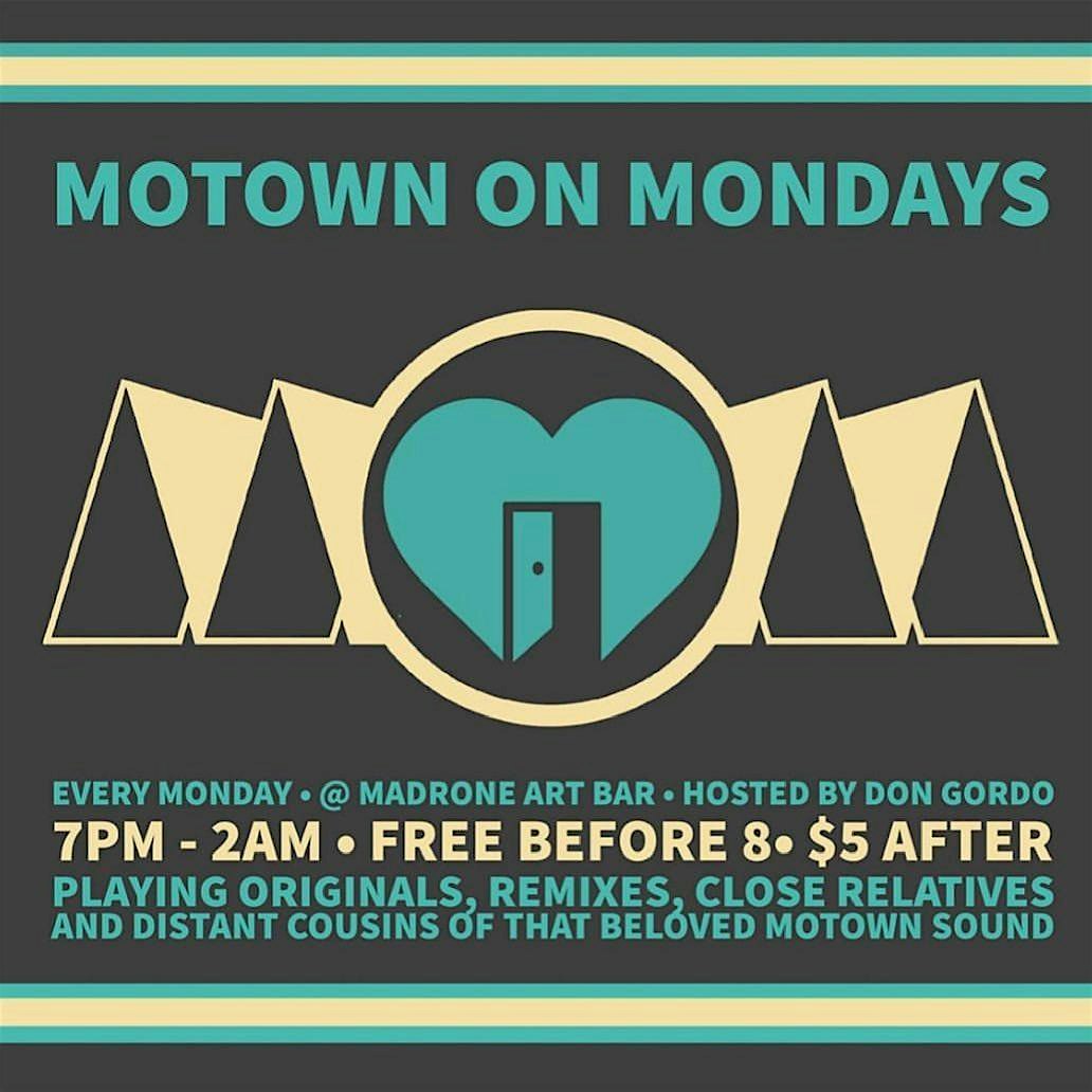 Motown on Mondays at Madrone Art Bar – San Francisco, CA