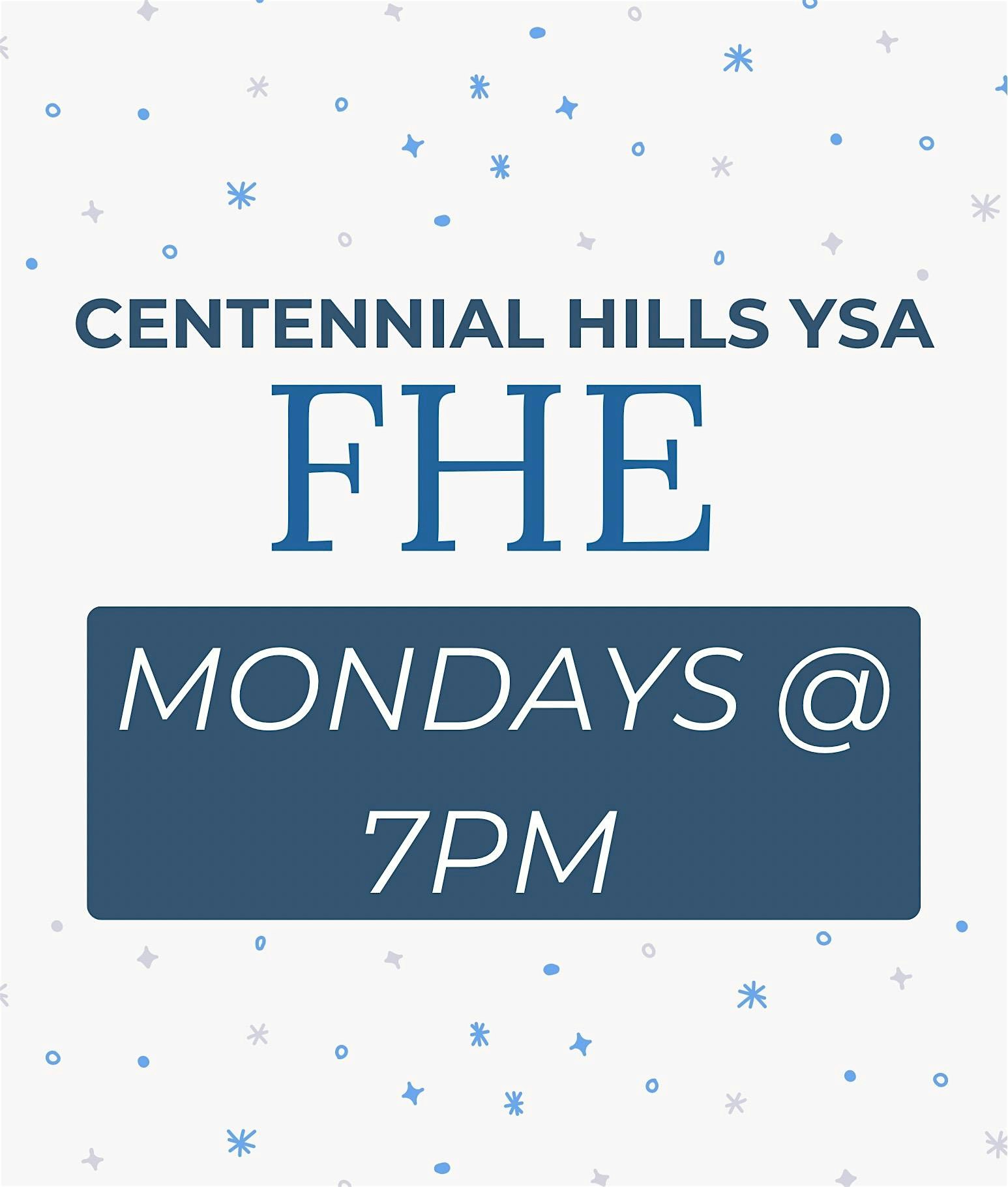 FHE at Elkhorn Springs Stake Center – Las Vegas, NV