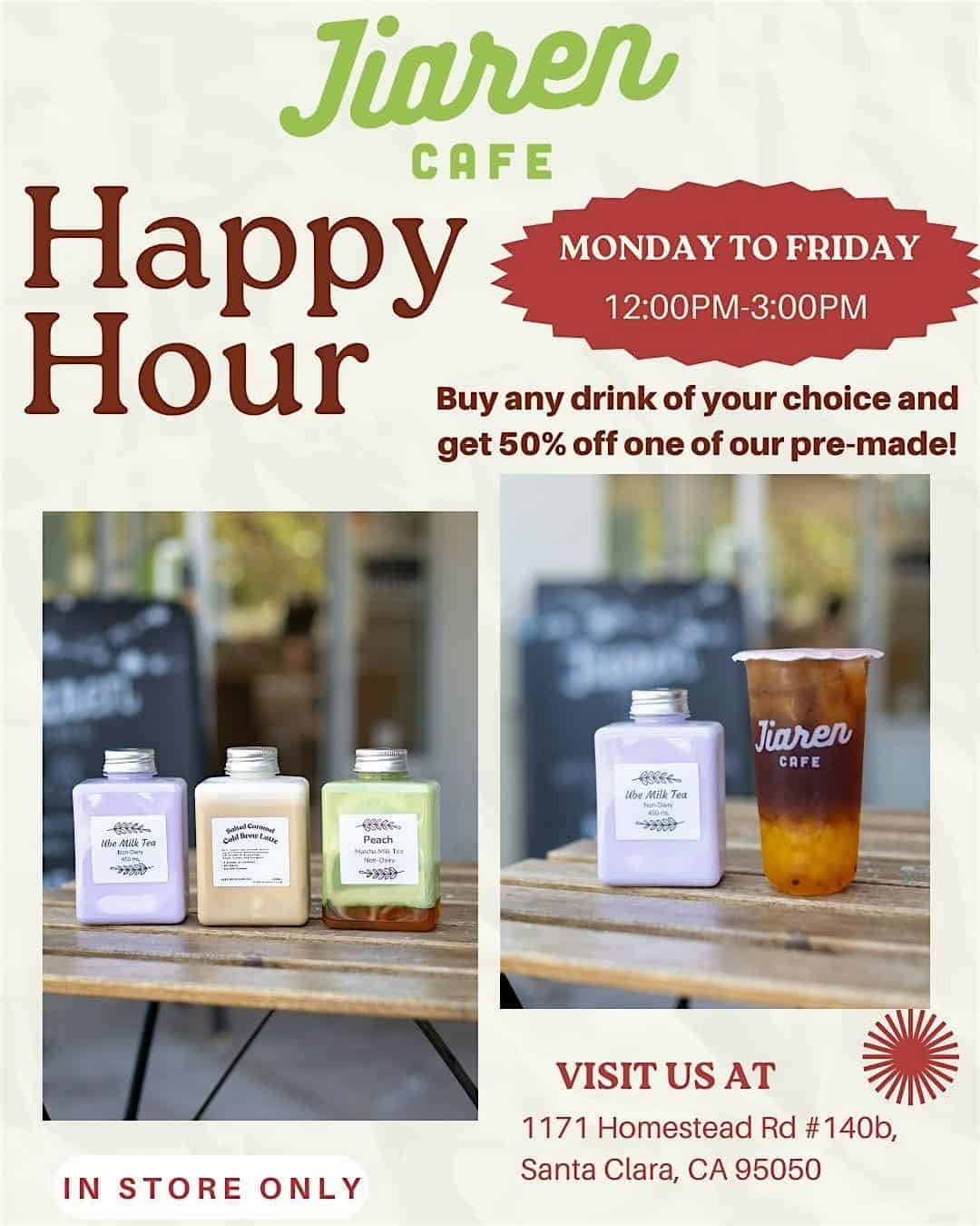 Jiaren Cafe Happy Hour – BOGO50 at Jiaren Cafe – Santa Clara, CA