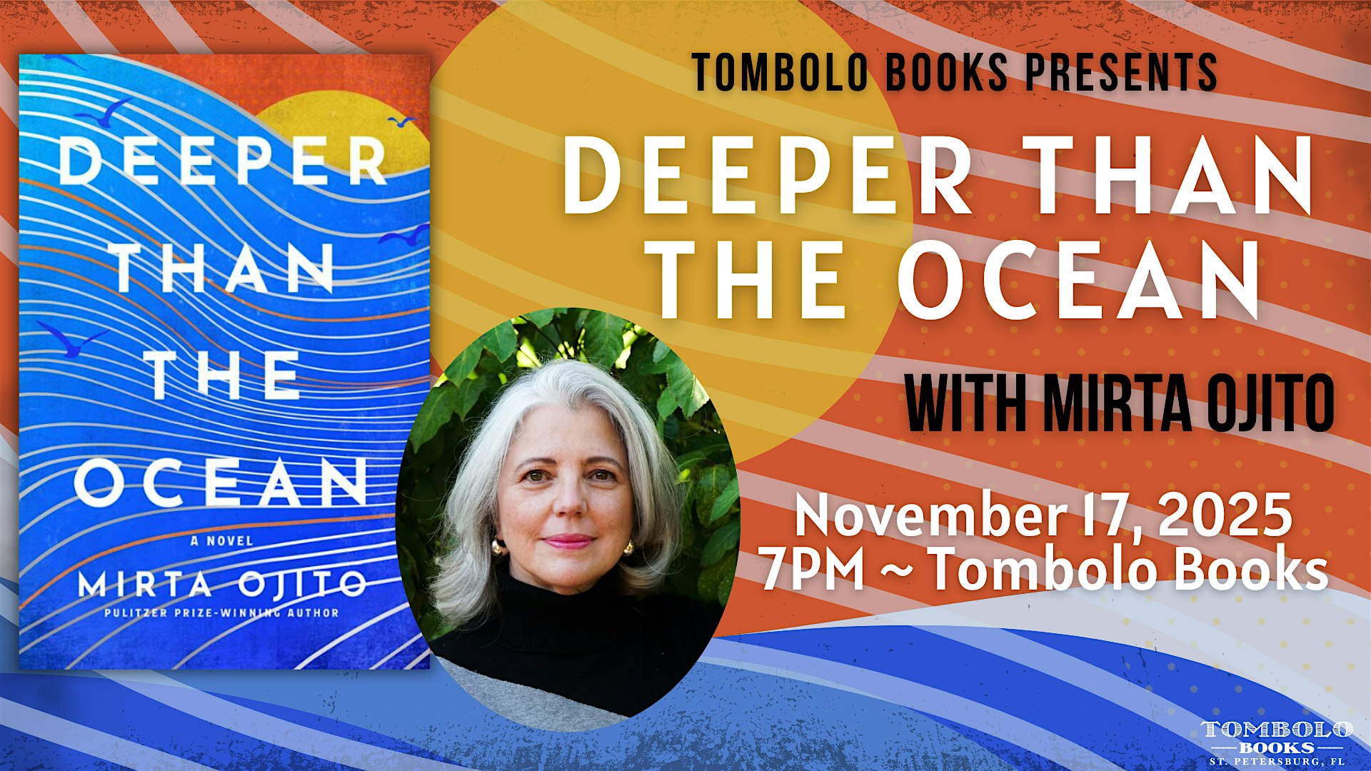 Deeper Than The Ocean – An Evening with Mirta Ojito at Tombolo Books – St. Petersburg, FL