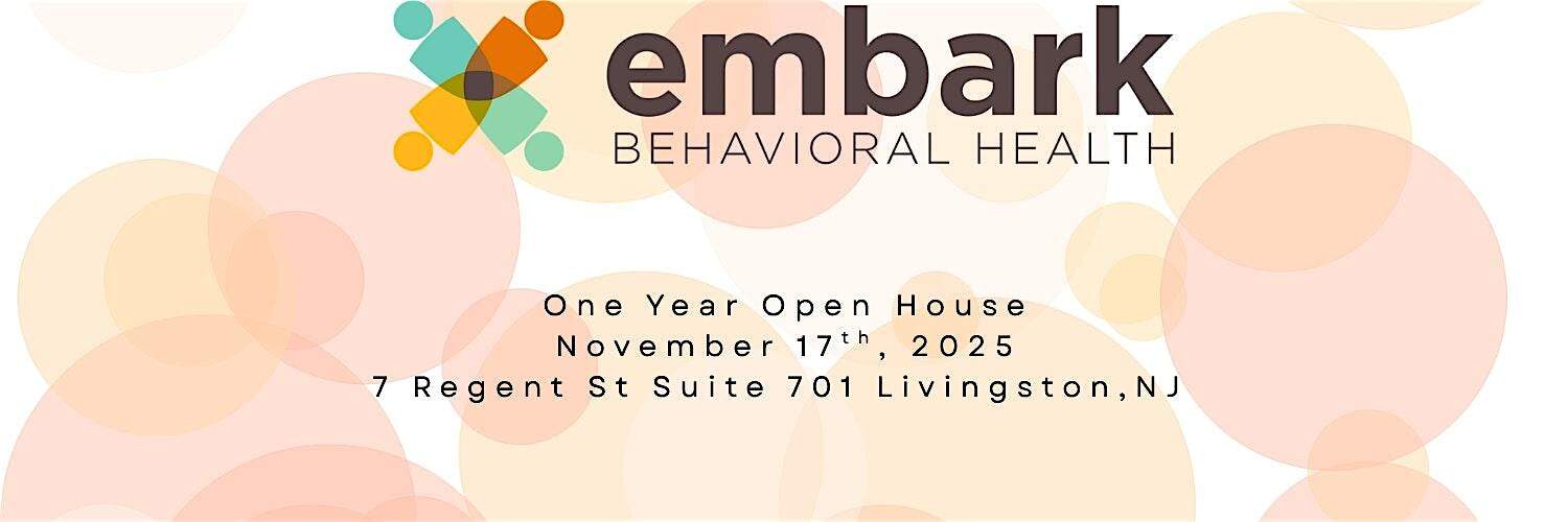 Embark BH One Year Open House 11/17/25 at 1:00pm at 7 Regent St – Livingston, NJ