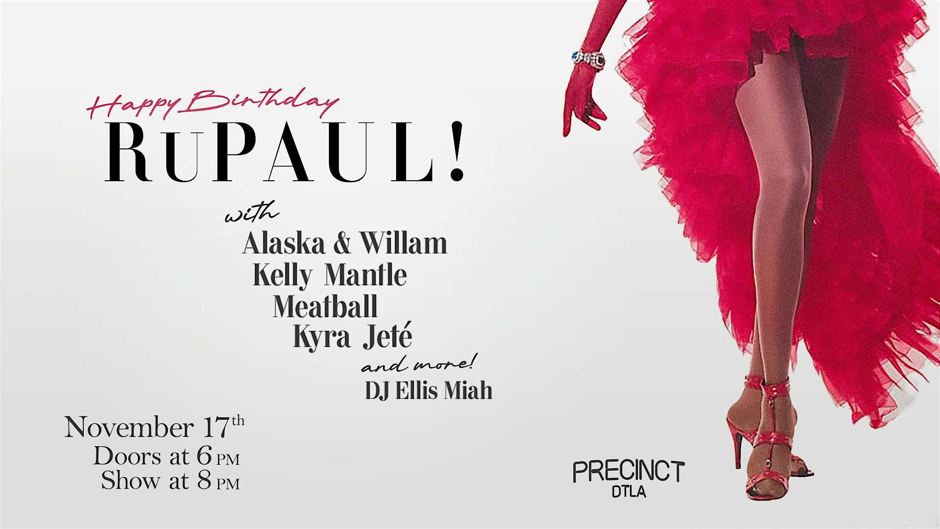Happy Birthday Rupaul! at Precinct – Los Angeles, CA