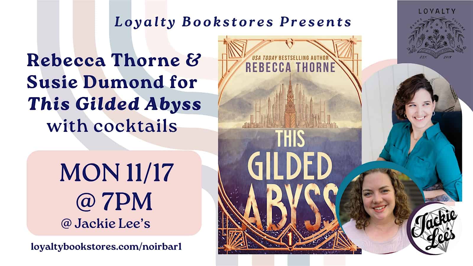 Rebecca Thorne & Susie Dumond for The Gilded Abyss at Jackie Lee’s – Washington, DC