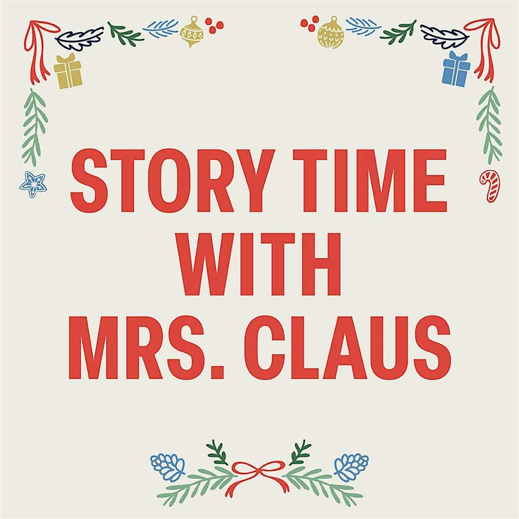 Story Time with Mrs. Claus at Easton Town Center – Columbus, OH