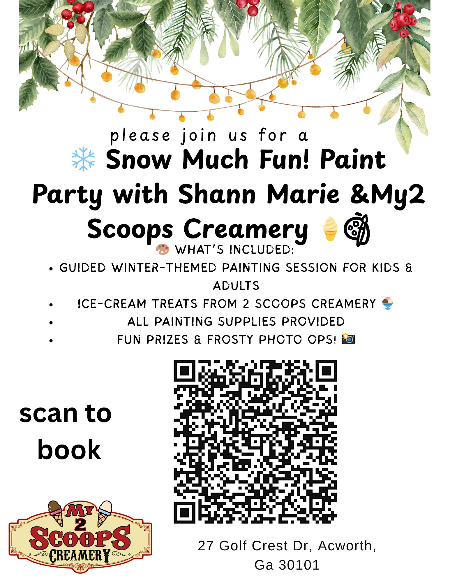 ❄️ Snow Much Fun! Paint Party with Shann Marie & My 2 Scoops Creamery at My 2 Scoops Creamery – Acworth, GA