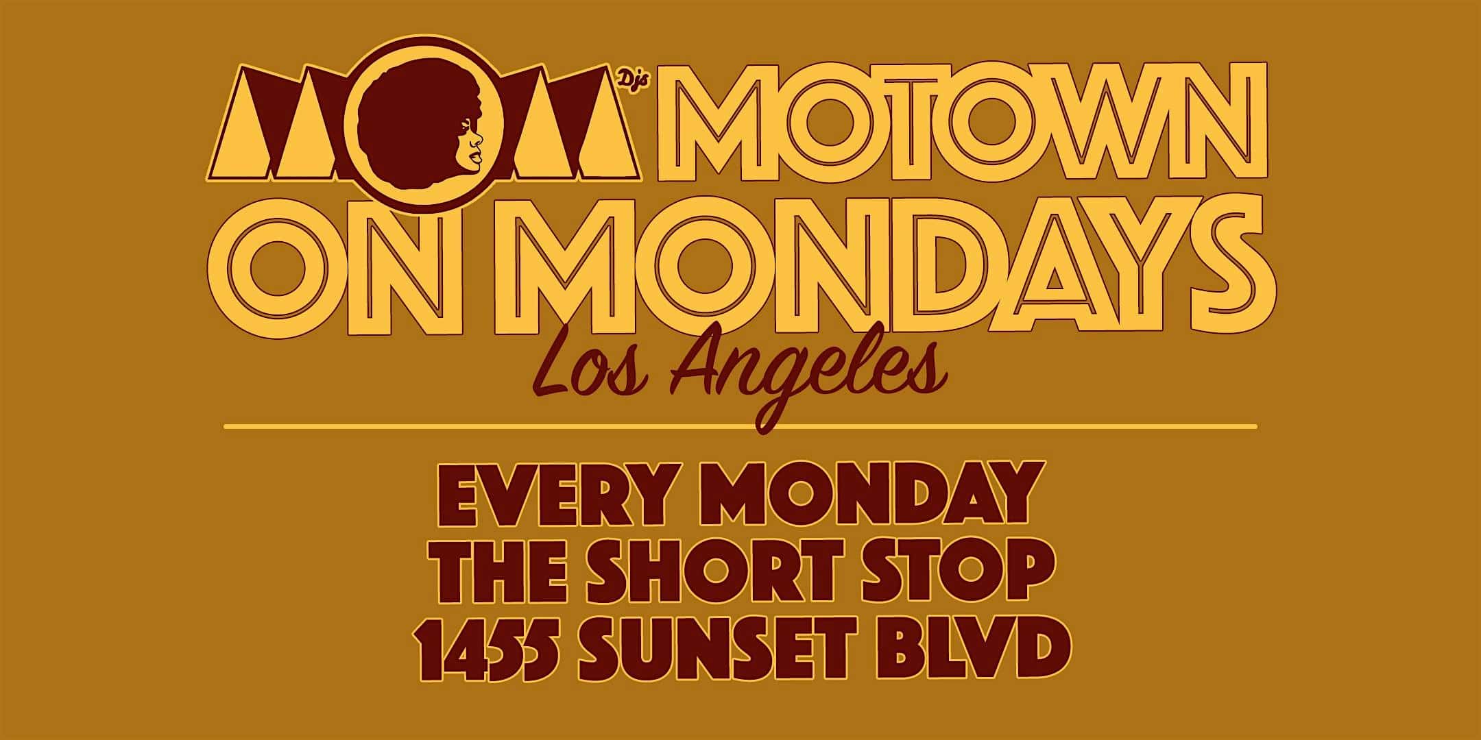 Motown On Mondays LA: Every Monday Night at The Short Stop at The Short Stop – Los Angeles, CA