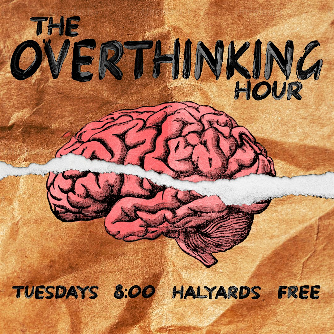 The Overthinking Hour: A comedy Show at Halyards – Brooklyn, NY