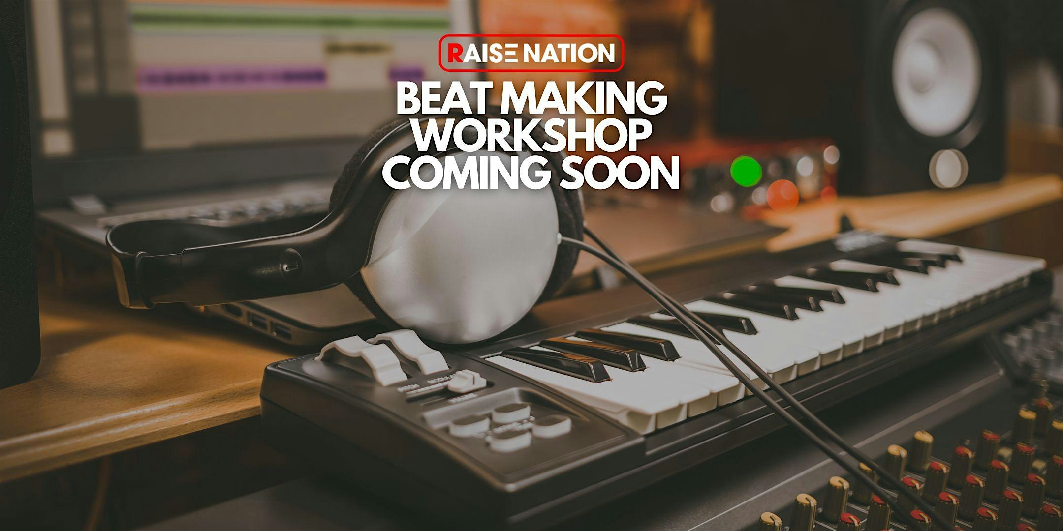 Fun Beat Making Workshop – COMING SOON – Philadelphia – (Join the Waitlist) at Philadelphia (Location Will Be Announced When The Event Will Be Available) – Philadelphia, PA