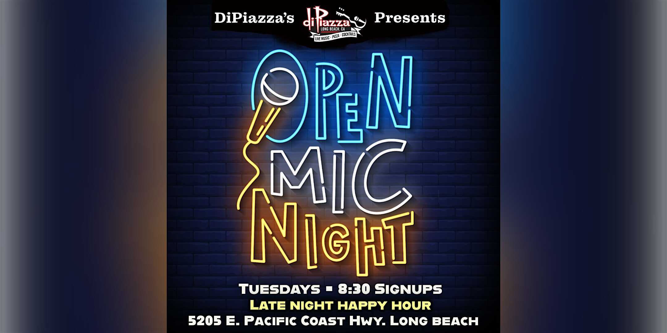 Open Mic + Late Night Happy Hour! at DiPiazza’s – Long Beach, CA