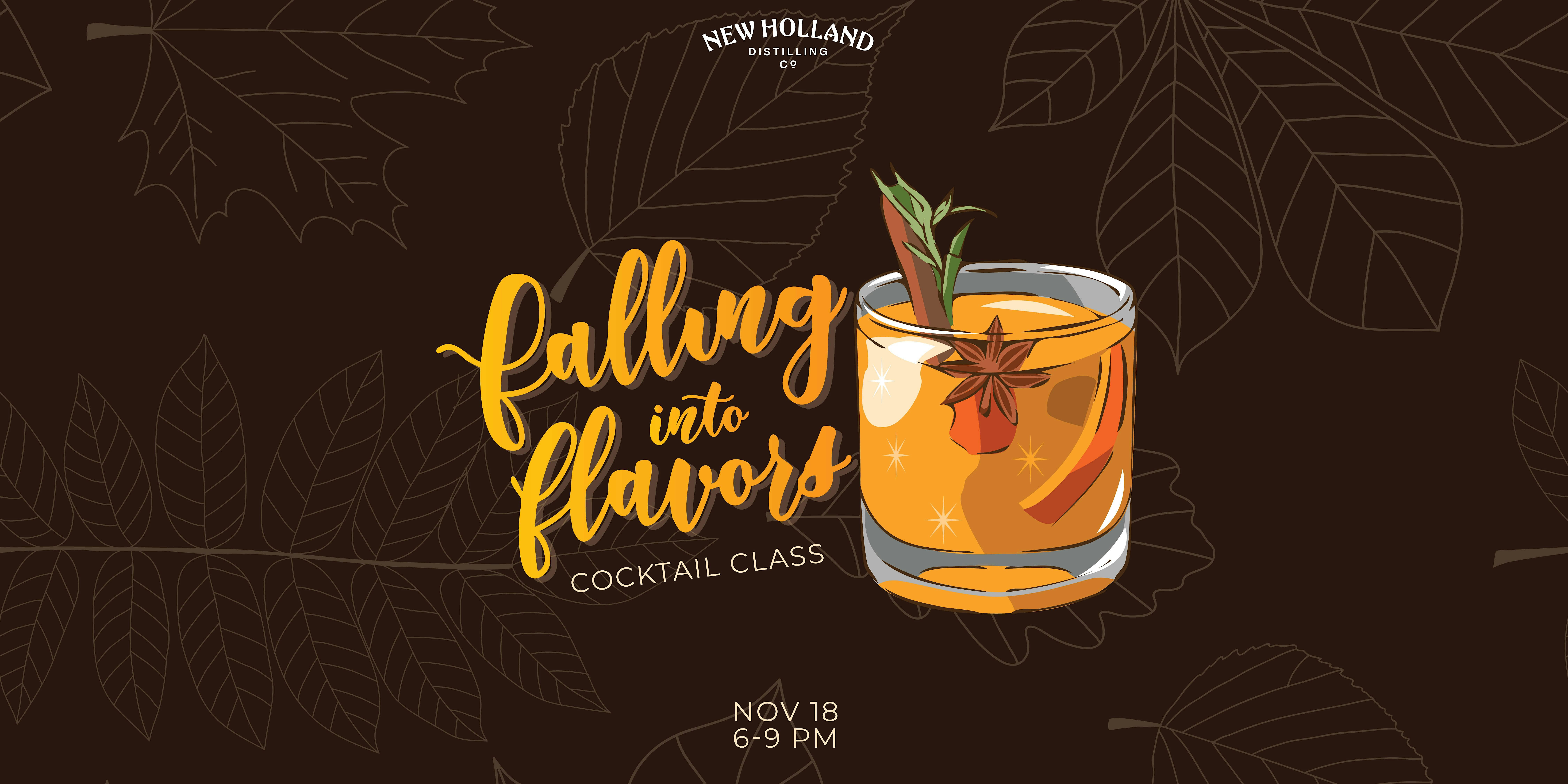 FALL-ing for Flavors Cocktail Class at New Holland Brewing – Grand Rapids Brewpub (The Knickerbocker) – Grand Rapids, MI