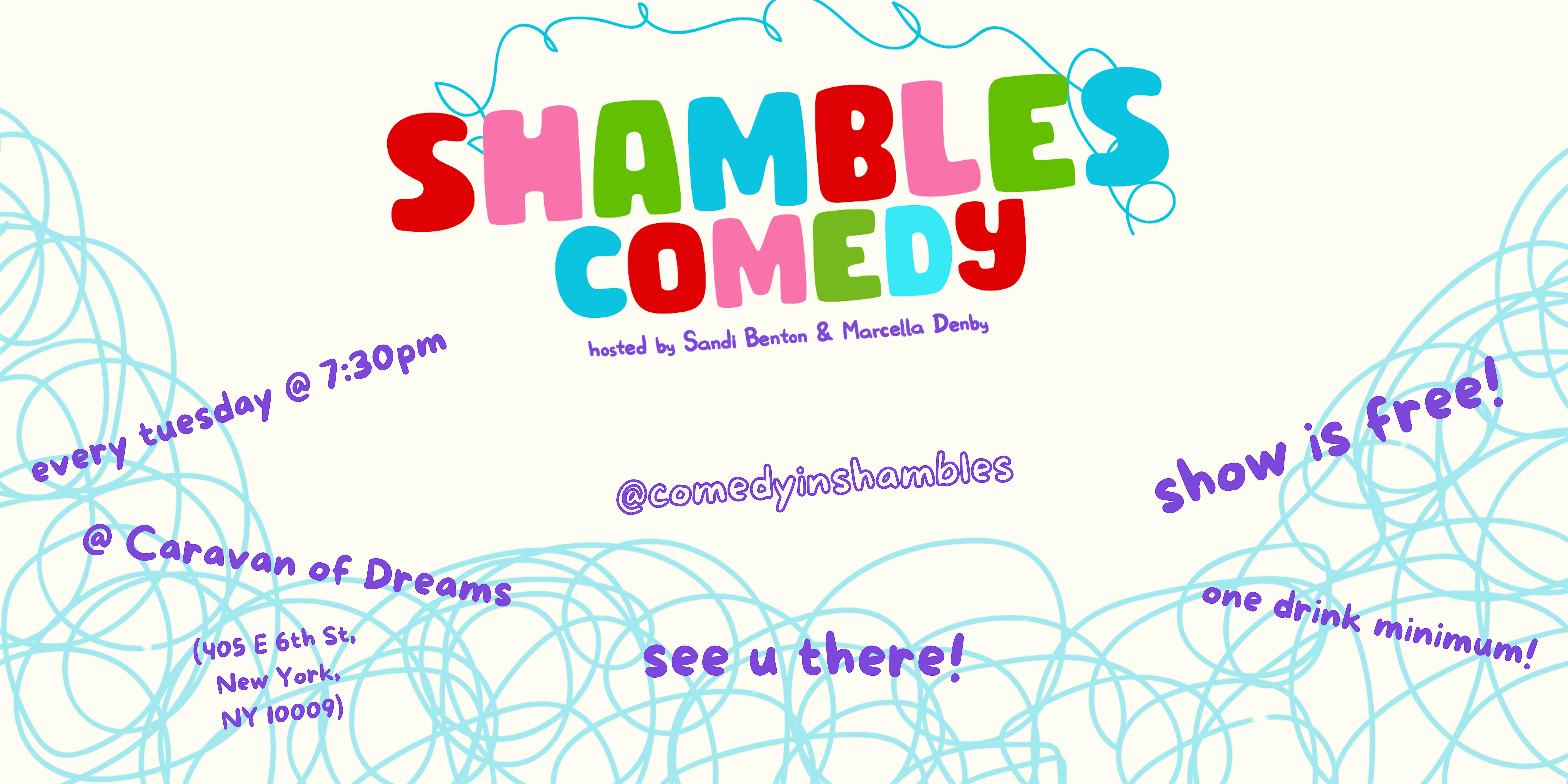 Comedy in Shambles at Caravan Of Dreams – New York, NY