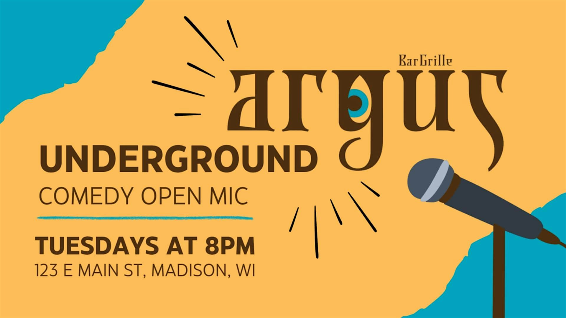 The Argus Underground – Open mic comedy at Argus BarGrille – Madison, WI