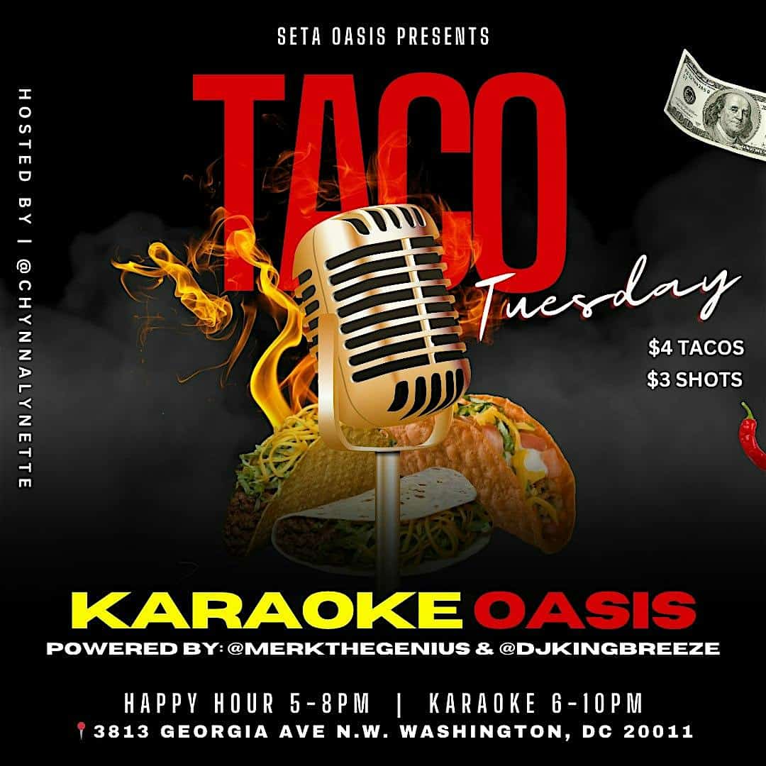 Oasis Karaoke: Taco Tuesdays at Seta Oasis at Seta Oasis Restaurant & Lounge – Washington, DC