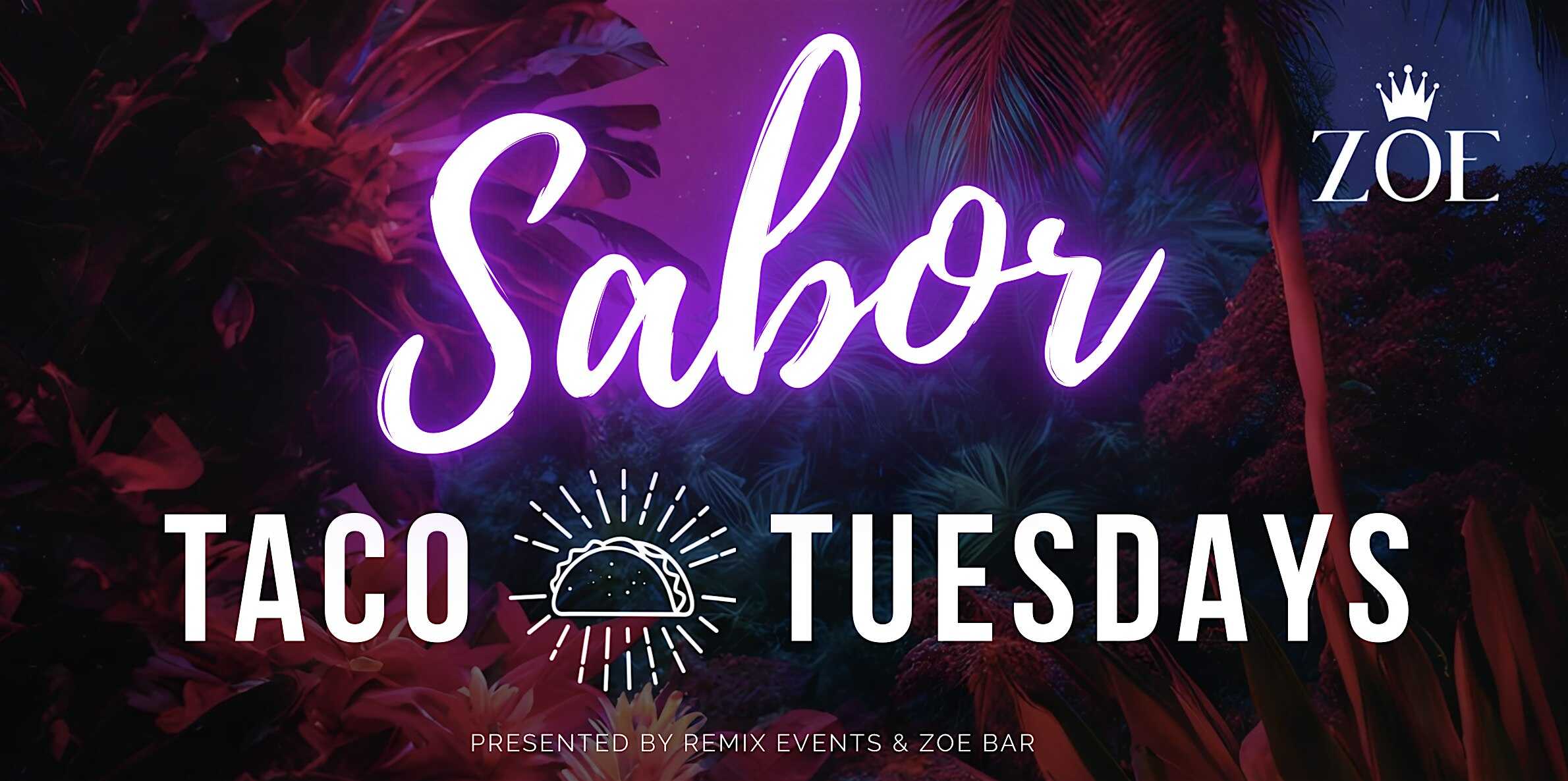 “SABOR” Taco Tuesdays | Latin Music Night at ZOË Cocktail Bar & Bites – San Francisco, CA