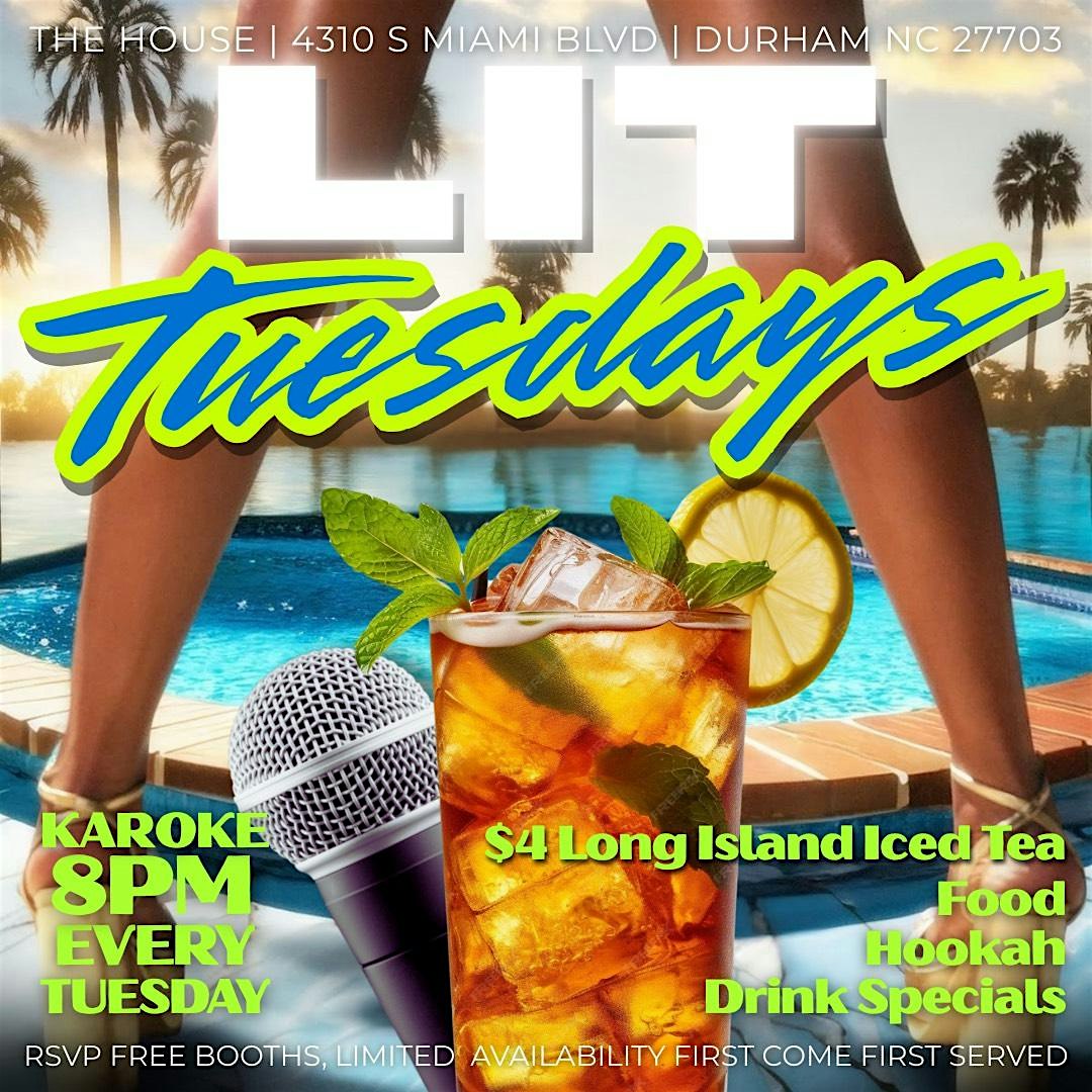 LIT Tuesdays & Karaoke at The House Restaurant & Catering – Durham, NC
