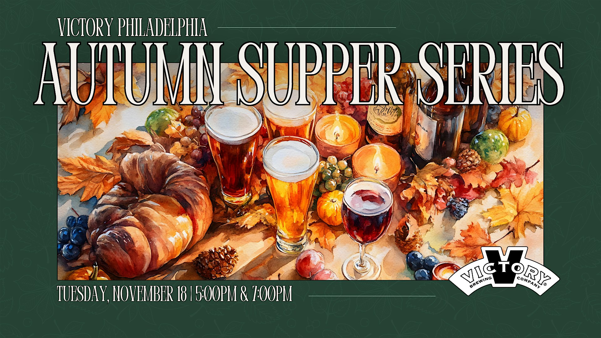 Autumn Supper Series at Victory Brewing Company Philadelphia – Philadelphia, PA