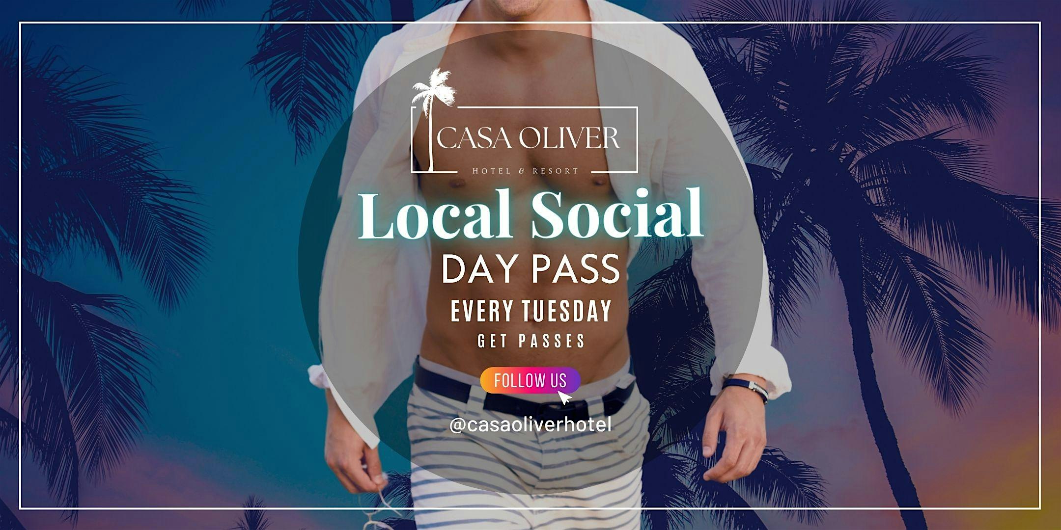Casa Oliver Local Social Pass – Every Tuesday at 535 S Warm Sands Dr – Palm Springs, CA