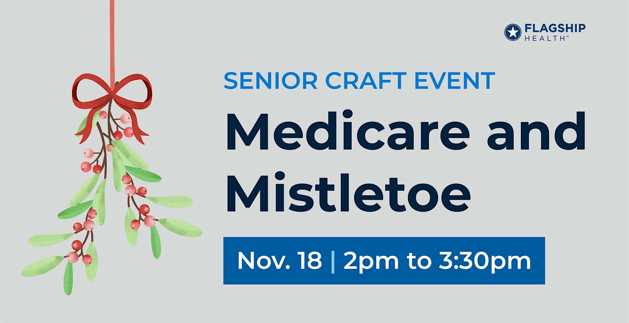 Craft Event: Medicare and Mistletoe at Flagship Health – San Antonio, TX
