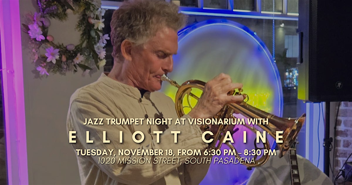 ✨ Jazz Trumpet Night at Visionarium! ✨ at 1020 Mission St – South Pasadena, CA