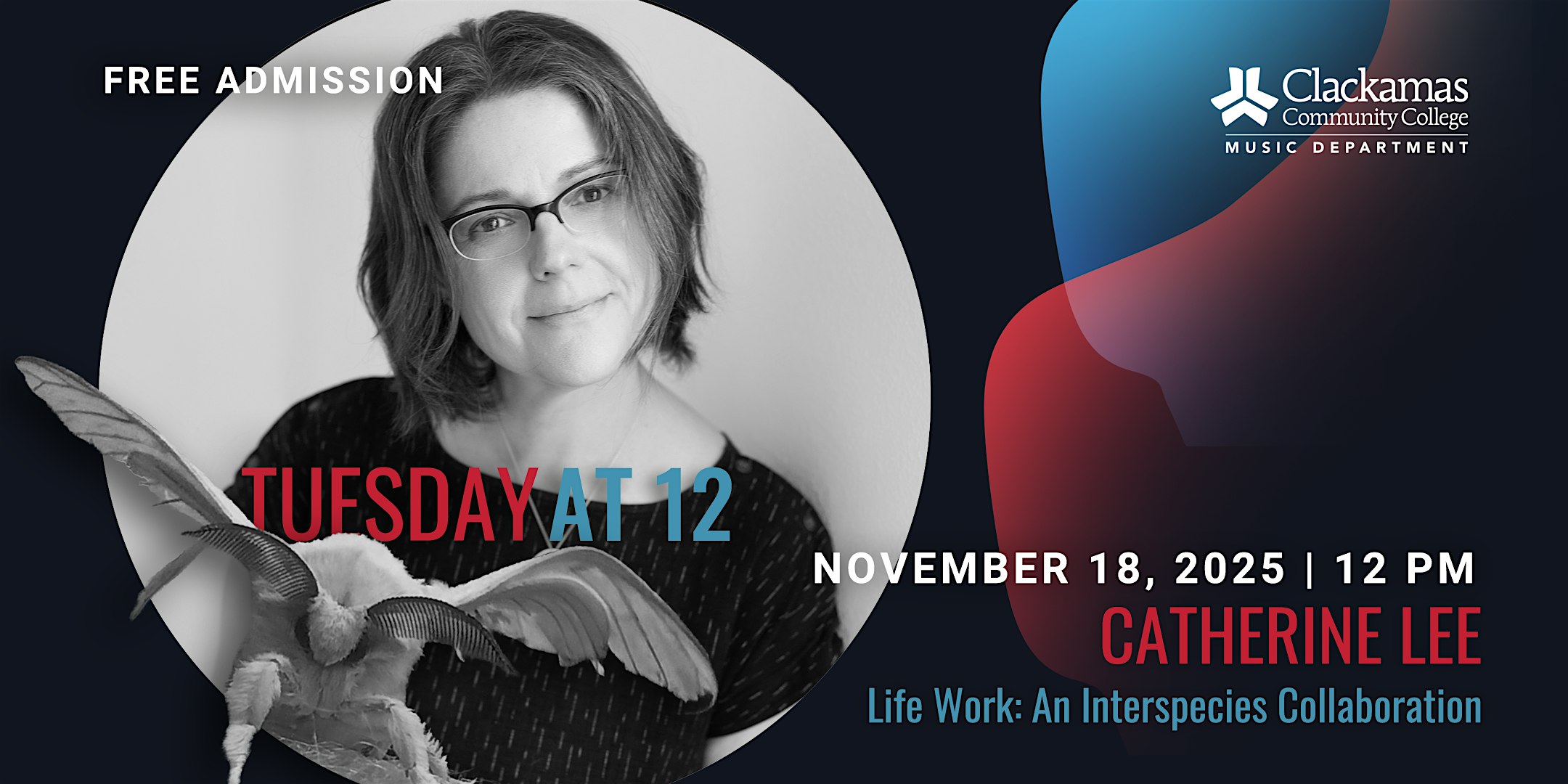 Tuesday at 12: Catherine Lee – Life Work: An Interspecies Collaboration at Clackamas Community College, Niemeyer Center – Oregon City, OR
