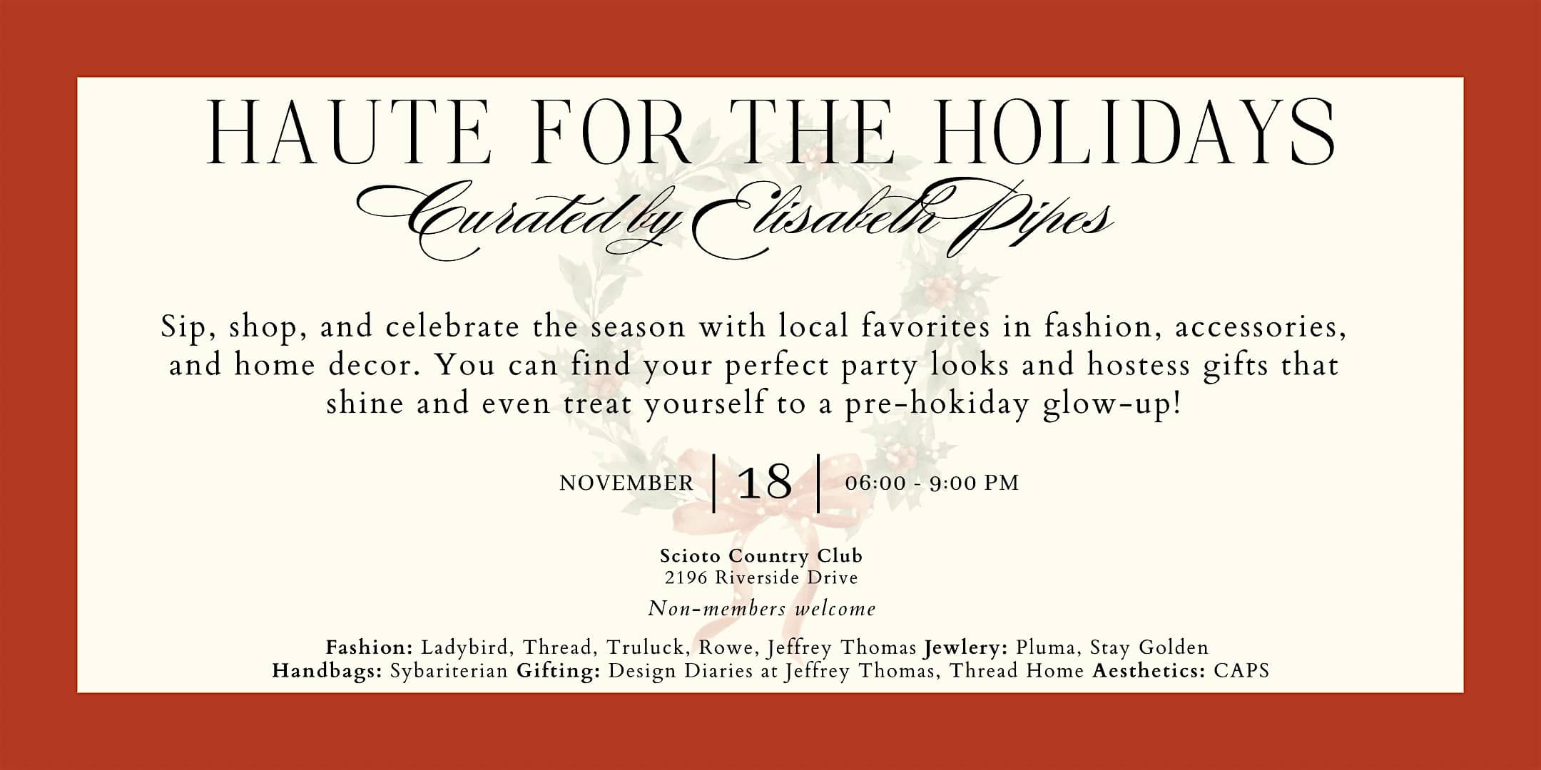 Haute for the Holidays, Curated by Elisabeth Pipes at Scioto Country Club – Columbus, OH