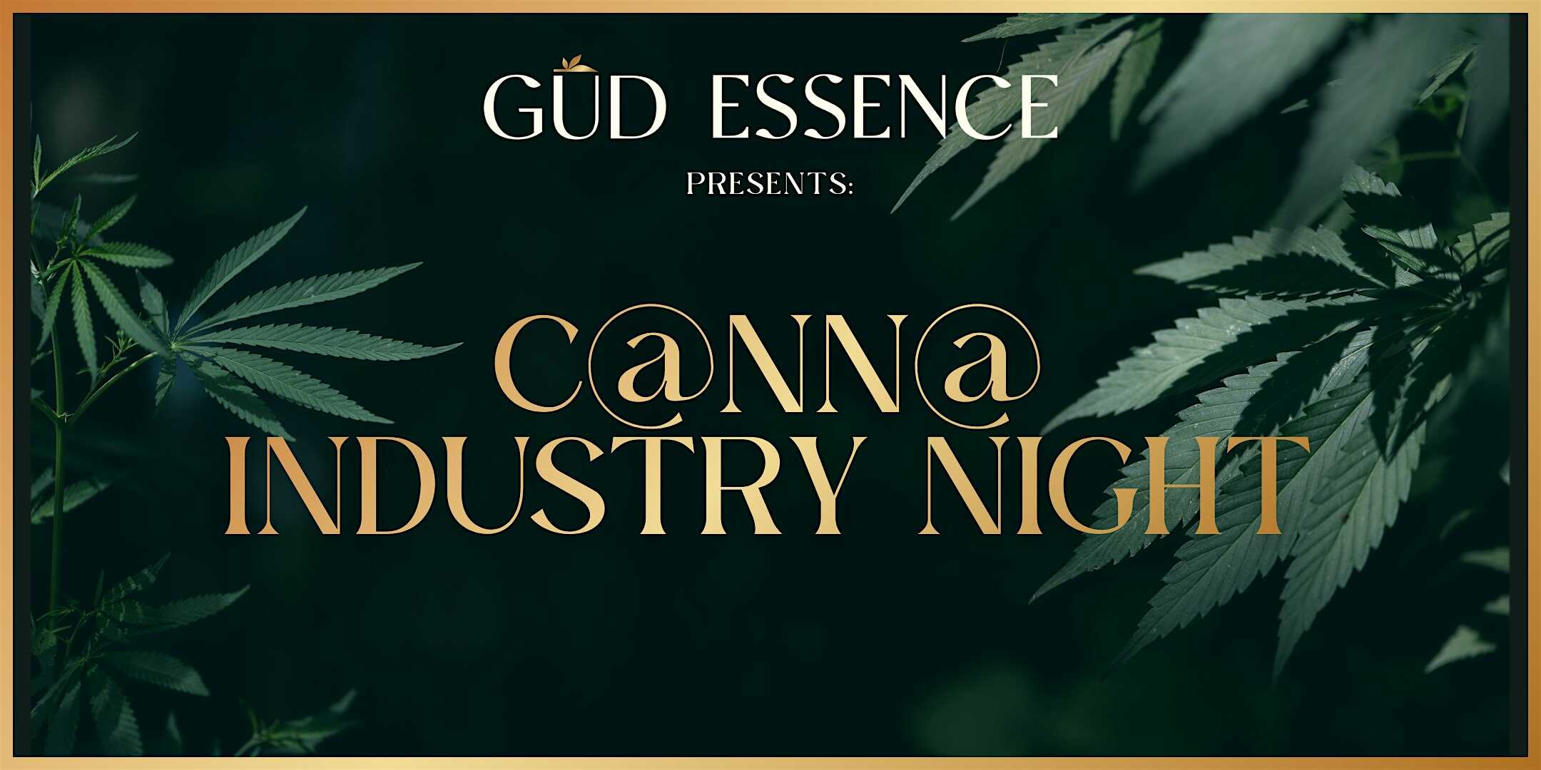 GŪD ESSENCE C@nna Industry Night at 28540 US Hwy 19 N – Clearwater, FL