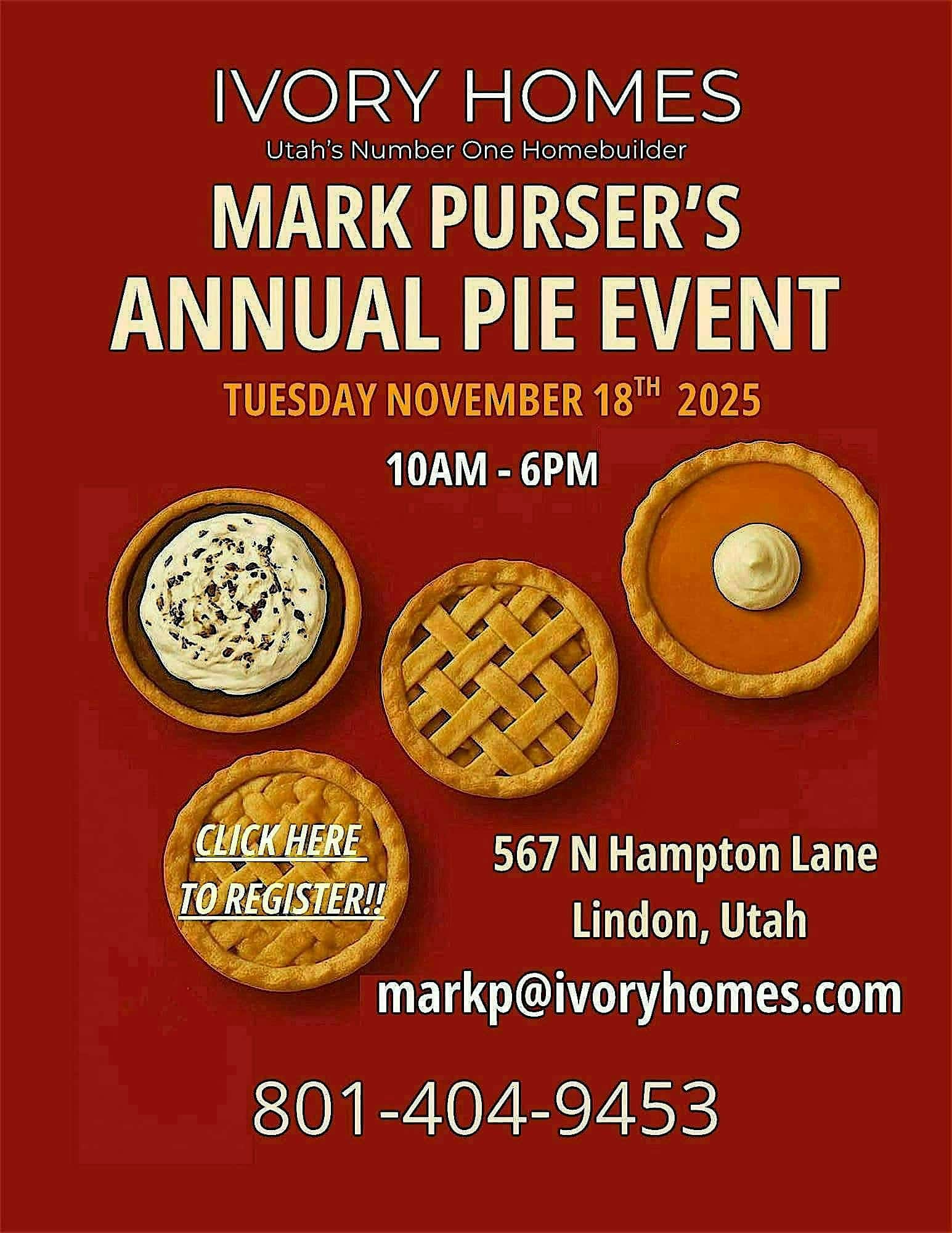 Mark Purser Ivory Homes, FREE PIE EVENT at Anderson Farms, Lindon at Ivory Homes – Anderson Farms Model Home – Lindon, UT