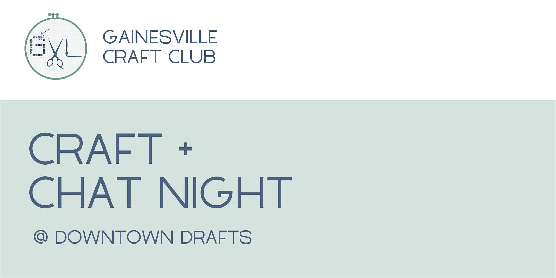Craft + Chat Night | Gainesville Craft Club at Downtown Drafts – Gainesville, GA