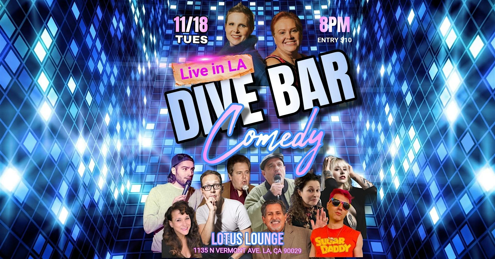 Dive Bar Comedy at Lotus Lounge at Lotus Lounge – Los Angeles, CA