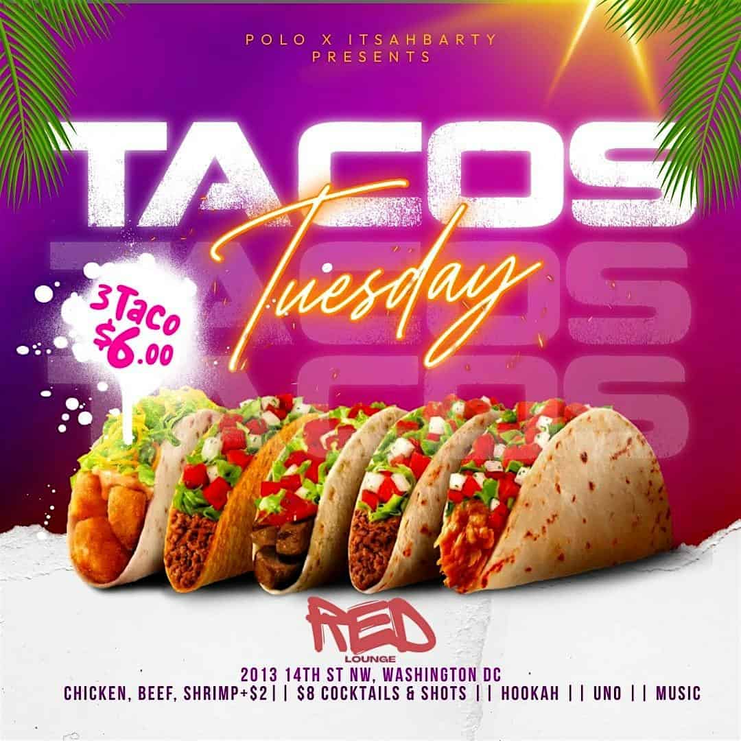 RED LOUNGE: TACO TUESDAY • HAPPY HOUR & NIGHT PARTY at 2013 14th St NW – Washington, DC