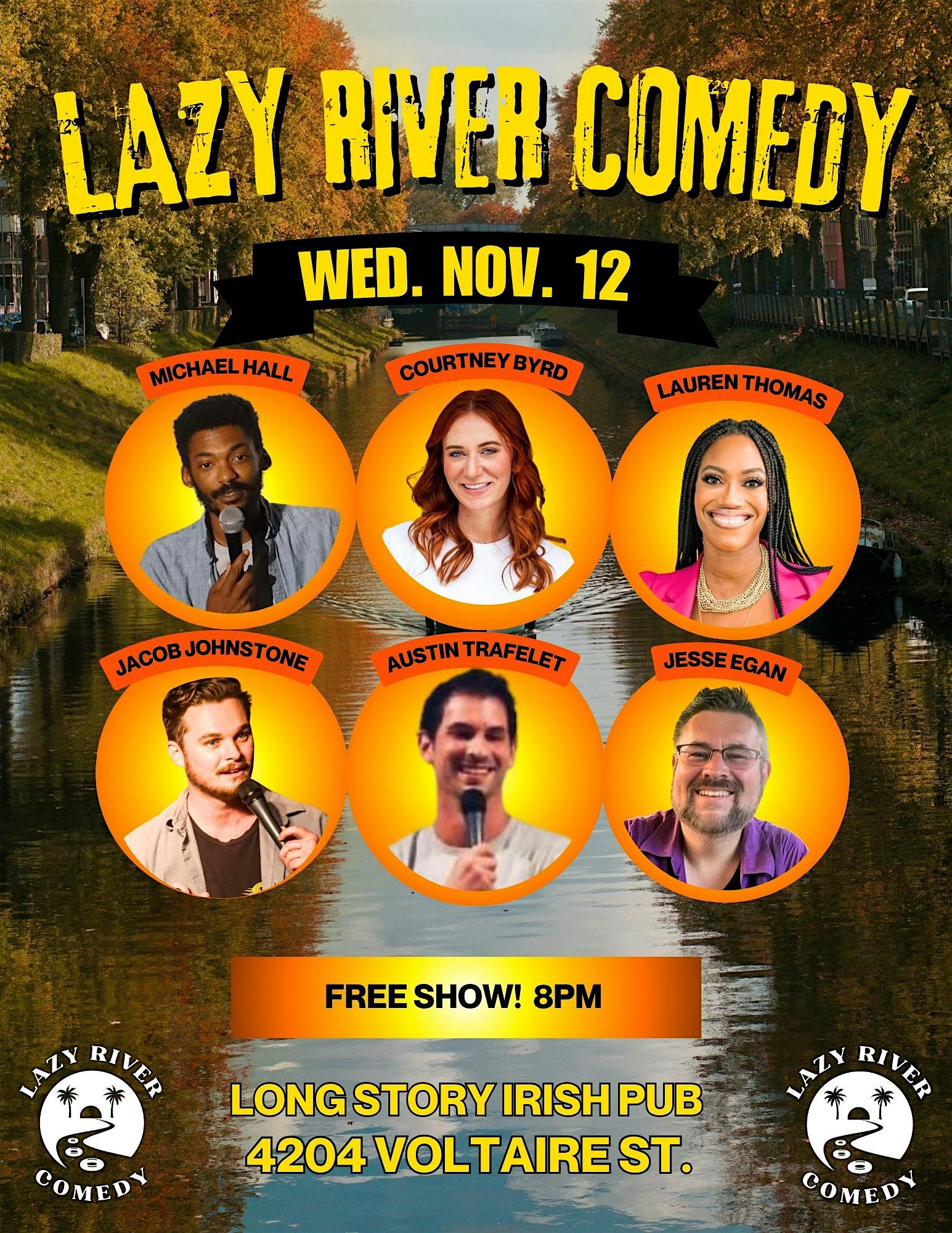 Lazy River Comedy at Long Story Irish Pub – San Diego, CA
