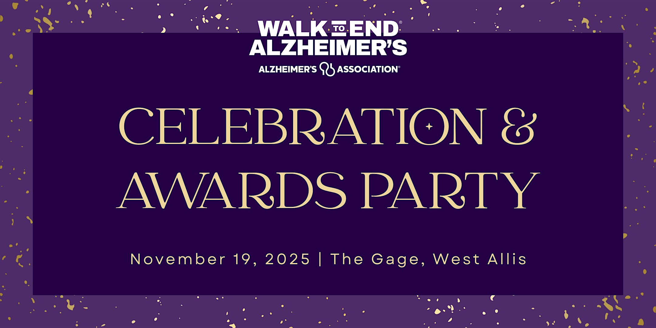 Walk to End Alzheimer’s – Milwaukee County Celebration & Awards Party at The Gage – West Allis, WI
